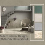 Modern interior Designs with trendy tiles of 2024